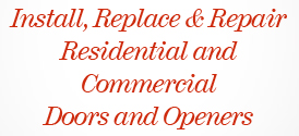 Install, Replace & Repair Residential and Commercial Garage Doors and Openers in the Greater Portland Oregon Area